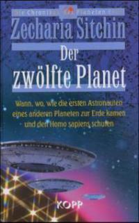 Der zwölfte Planet - Zecharia Sitchin