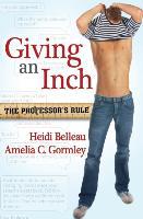Giving an Inch - Heidi Belleau, Amelia C. Gormley