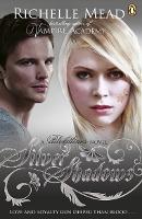 Bloodlines 05: Silver Shadows - Richelle Mead