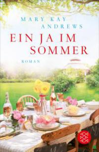 Ein Ja im Sommer - Mary Kay Andrews