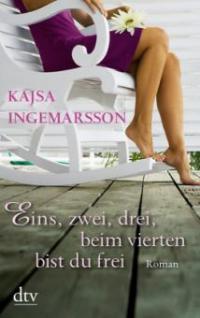 Eins, zwei, drei, beim vierten bist du frei - Kajsa Ingemarsson