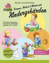 Frühling, Sommer, Herbst & Winter mit Kindergebärden, m. 1 CD-ROM - Birgit Butz, Anna-Kristina Mohos