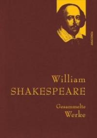William Shakespeare - Gesammelte Werke - William Shakespeare