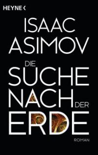 Die Suche nach der Erde - Isaac Asimov