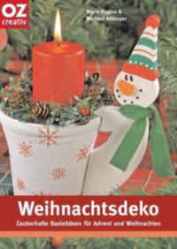 Weihnachtsdeko - Maria-Regina Altmeyer, Michael Altmeyer