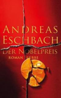 Der Nobelpreis - Andreas Eschbach