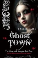 Ghost Town - Rachel Caine