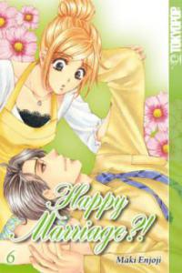 Happy Marriage?!. Bd.6 - Maki Enjoji