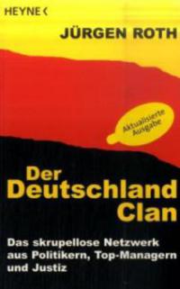 Der Deutschland-Clan - Jürgen Roth