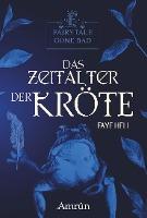 Fairytale gone Bad 3: Das Zeitalter der Kröte - Faye Hell