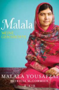 Malala. Meine Geschichte - Patricia McCormick, Malala Yousafzai