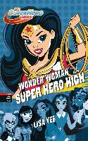 WONDER WOMAN auf der SUPER HERO HIGH - Lisa Yee