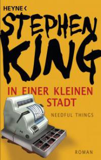 In einer kleinen Stadt (Needful Things) - Stephen King