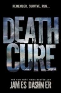 The Maze Runner 3. The Death Cure - James Dashner