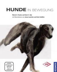 Hunde in Bewegung, m. DVD - Martin S. Fischer, Karin E. Lilje