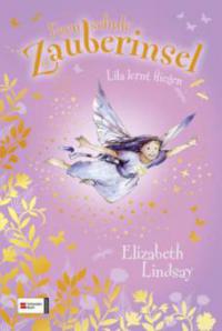 Lila lernt fliegen - Elizabeth Lindsay