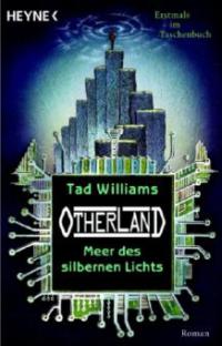 Otherland - Meer des silbernen Lichts - Tad Williams