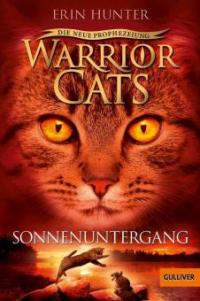 Warrior Cats Staffel 02/6. Die neue Prophezeiung. Sonnenuntergang - Erin Hunter