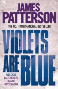 Violets are Blue - James Patterson