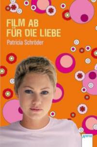 Film ab für die Liebe - Patricia Schröder