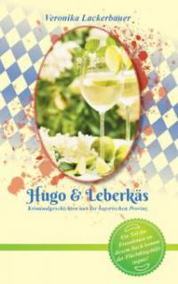Hugo & Leberkäs - Veronika Lackerbauer