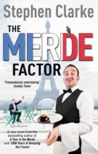 The Merde Factor - Stephen Clarke