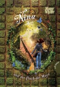 Nina und der Fluch der Maya - Moony Witcher