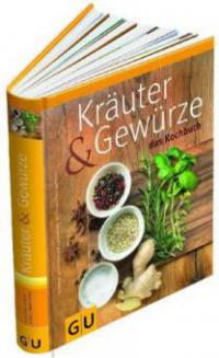 Kräuter & Gewürze - Das Kochbuch - Susanne Bodensteiner, Reinhardt Hess, Bettina Matthaei