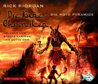 Die Kane Chroniken. Die rote Pyramide, 6 Audio-CDs - Rick Riordan