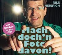 Mach doch'n Foto davon, 1 Audio-CDs - Nils Heinrich