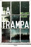 La Trampa - Melanie Raabe