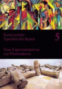 Epochen der Kunst 5. Neubearbeitung - Otto Kammerlohr
