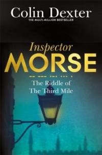 The Riddle Of The Third Mile - Colin Dexter