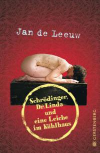 Schrödinger, Dr. Linda und eine Leiche im Kühlhaus - Jan de Leeuw