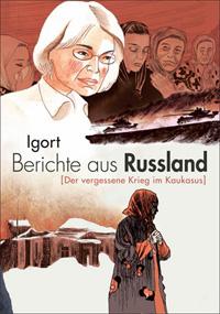 Berichte aus Russland - Igort