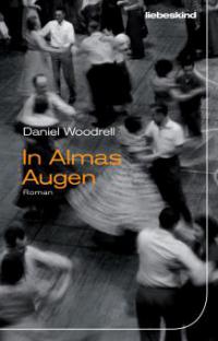 In Almas Augen - Daniel Woodrell
