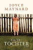 Gute Töchter - Joyce Maynard