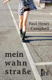 meinwahnstraße - Paul-Henri Campbell