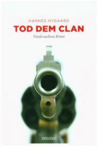 Tod dem Clan - Hannes Nygaard