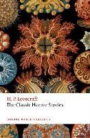 The Classic Horror Stories - Howard Ph. Lovecraft