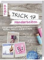 Trick 17 - Handarbeiten - Astrid Janßen-Schadwill, Valentina Sobota, Martina Hees, Anne Liebler