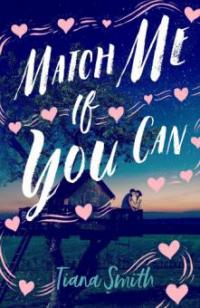 Match Me If You Can - Tiana Smith