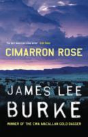 Cimarron Rose - James Lee Burke