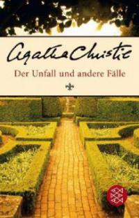 Der Unfall und andere Fälle - Agatha Christie