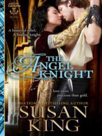 The Angel Knight - Susan King