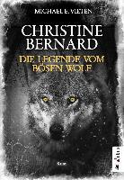 Christine Bernard. Die Legende vom bösen Wolf - Michael E. Vieten