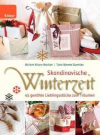 Skandinavische Winterzeit - Tone M. Stenklov, Miriam N. Morken