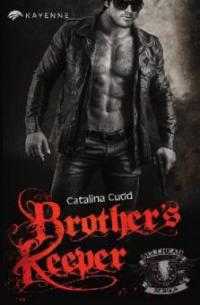 Brother's Keeper - Catalina Cudd