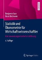 Statistik und Ökonometrie für Wirtschaftswissenschaftler - Benjamin Auer, Horst Rottmann
