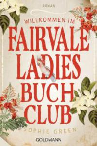 Willkommen im Fairvale Ladies Buchclub - Sophie Green